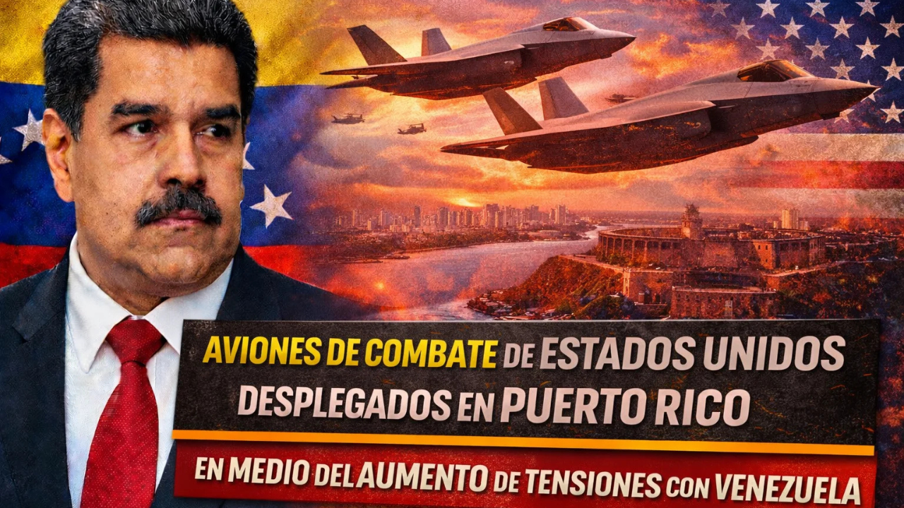 Aviones de combate de Estados Unidos desplegados en Puerto Rico en medio del aumento de tensiones con Venezuela
